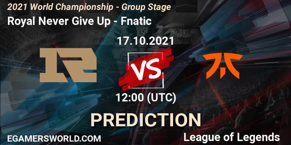Royal Never Give Up - Fnatic: Maç tahminleri. 17.10.21, LoL, 2021 World Championship - Group Stage