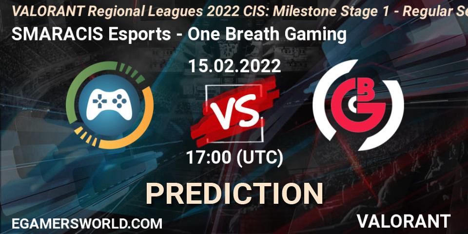SMARACIS Esports - One Breath Gaming: Maç tahminleri. 15.02.2022 at 17:00, VALORANT, VALORANT Regional Leagues 2022 CIS: Milestone Stage 1 - Regular Season