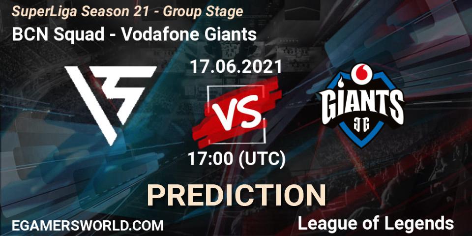 BCN Squad - Vodafone Giants: Maç tahminleri. 17.06.2021 at 17:00, LoL, SuperLiga Season 21 - Group Stage 