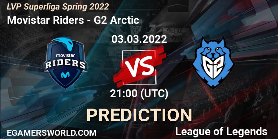 Movistar Riders - G2 Arctic: Maç tahminleri. 03.03.22, LoL, LVP Superliga Spring 2022