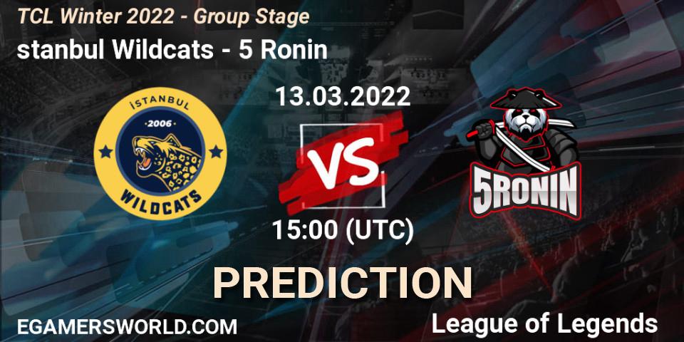 İstanbul Wildcats - 5 Ronin: Maç tahminleri. 13.03.2022 at 15:00, LoL, TCL Winter 2022 - Group Stage