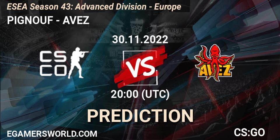 PIGNOUF - AVEZ: Maç tahminleri. 30.11.22, CS2 (CS:GO), ESEA Season 43: Advanced Division - Europe