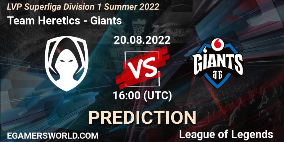 Team Heretics - Giants: Maç tahminleri. 20.08.2022 at 16:00, LoL, LVP Superliga Division 1 Summer 2022