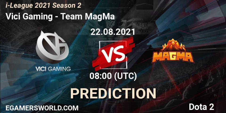Vici Gaming - Team MagMa: Maç tahminleri. 22.08.2021 at 08:04, Dota 2, i-League 2021 Season 2
