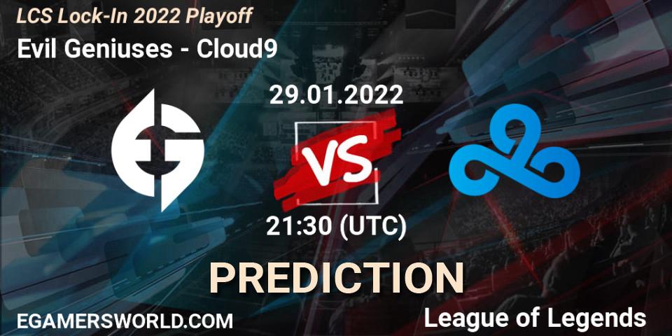 Evil Geniuses - Cloud9: Maç tahminleri. 29.01.2022 at 21:30, LoL, LCS Lock-In 2022 Playoff