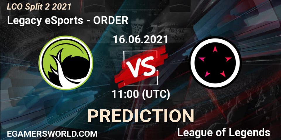 Legacy eSports - ORDER: Maç tahminleri. 16.06.2021 at 11:30, LoL, LCO Split 2 2021