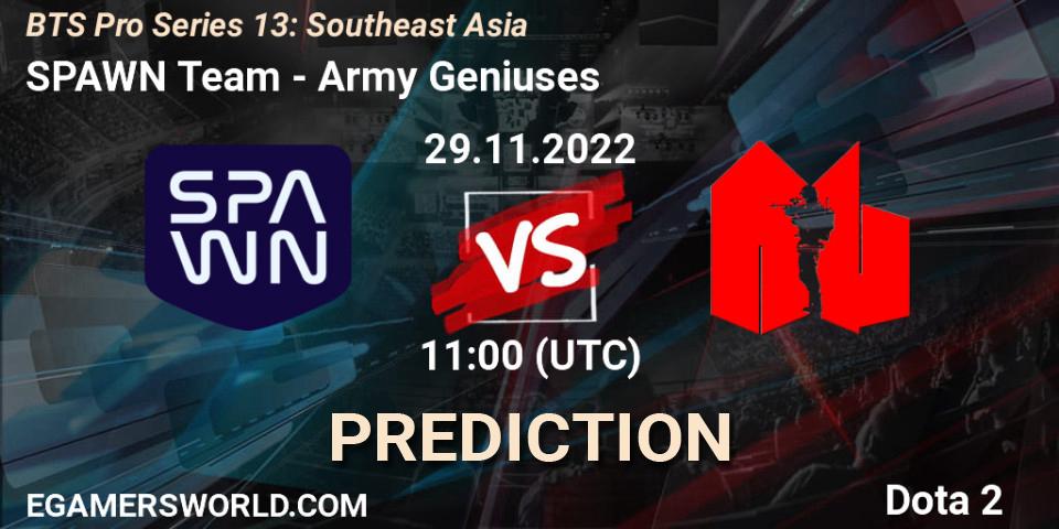 SPAWN Team - Army Geniuses: Maç tahminleri. 26.11.22, Dota 2, BTS Pro Series 13: Southeast Asia