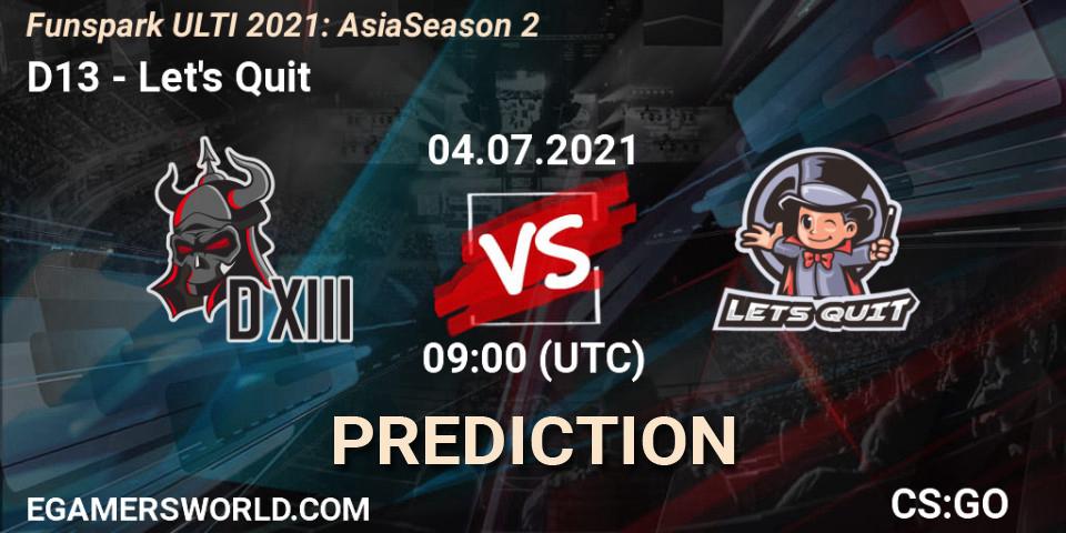 D13 - Let's Quit: Maç tahminleri. 04.07.2021 at 10:00, Counter-Strike (CS2), Funspark ULTI 2021: Asia Season 2