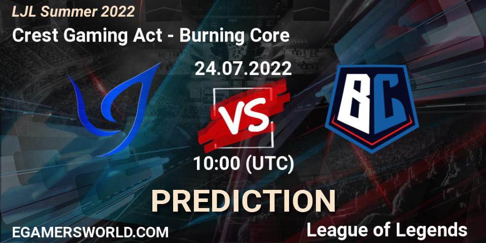 Crest Gaming Act - Burning Core: Maç tahminleri. 24.07.2022 at 10:00, LoL, LJL Summer 2022