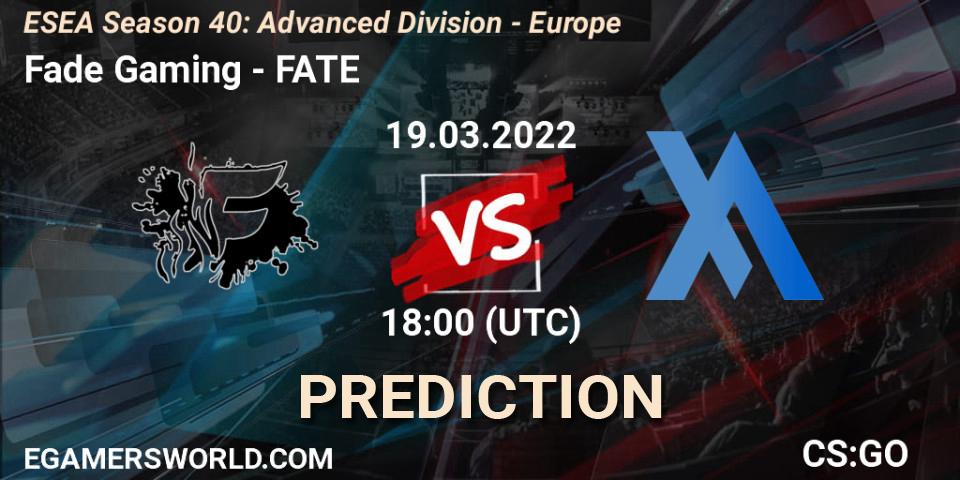 Fade Gaming - FATE: Maç tahminleri. 19.03.2022 at 18:00, Counter-Strike (CS2), ESEA Season 40: Advanced Division - Europe