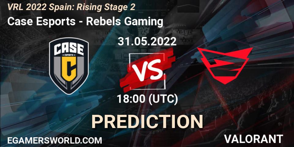 Case Esports - Rebels Gaming: Maç tahminleri. 31.05.2022 at 18:45, VALORANT, VRL 2022 Spain: Rising Stage 2