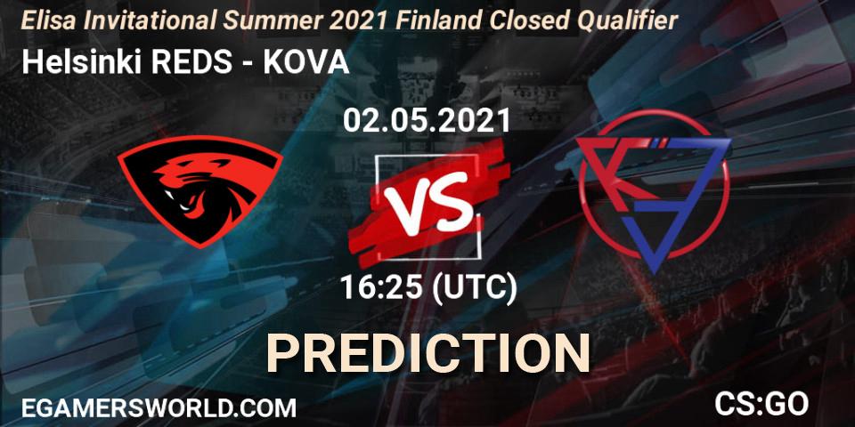 Helsinki REDS - KOVA: Maç tahminleri. 02.05.2021 at 16:25, Counter-Strike (CS2), Elisa Invitational Summer 2021 Finland Closed Qualifier