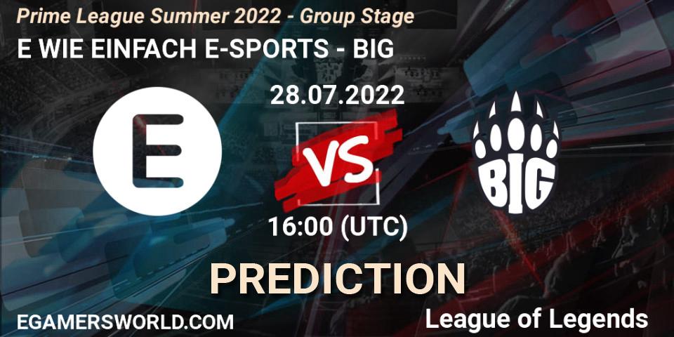 E WIE EINFACH E-SPORTS - BIG: Maç tahminleri. 28.07.2022 at 19:00, LoL, Prime League Summer 2022 - Group Stage