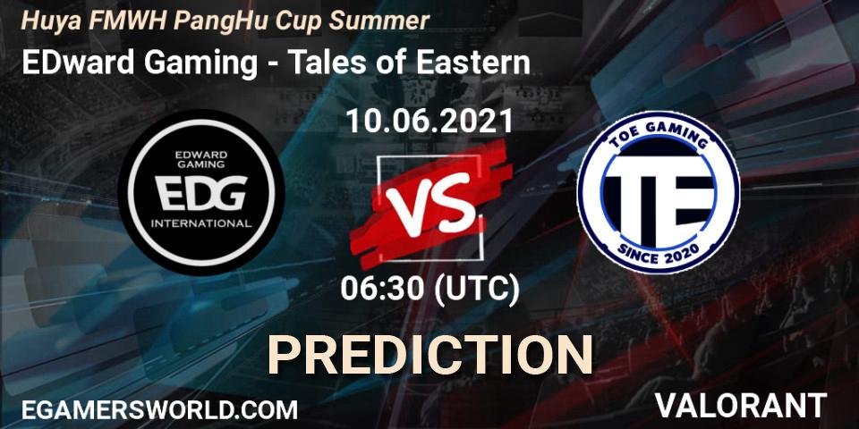 EDward Gaming - Tales of Eastern: Maç tahminleri. 10.06.2021 at 06:30, VALORANT, Huya FMWH PangHu Cup Summer