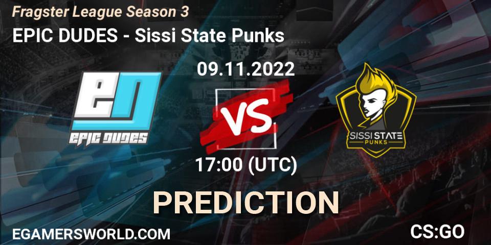 EPIC DUDES - Sissi State Punks: Maç tahminleri. 09.11.2022 at 17:00, Counter-Strike (CS2), Fragster League Season 3