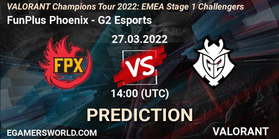FunPlus Phoenix - G2 Esports: Maç tahminleri. 27.03.2022 at 14:00, VALORANT, VCT 2022: EMEA Stage 1 Challengers