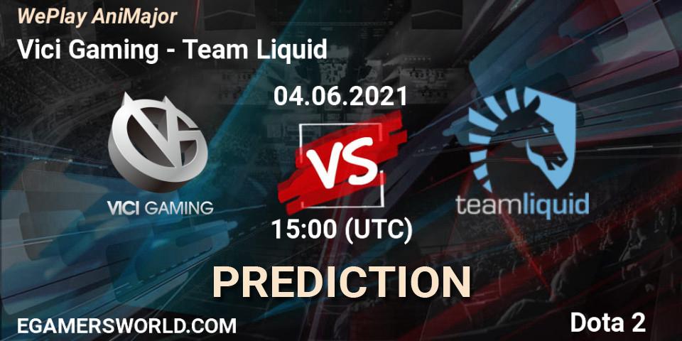 Vici Gaming - Team Liquid: Maç tahminleri. 04.06.2021 at 16:03, Dota 2, WePlay AniMajor 2021