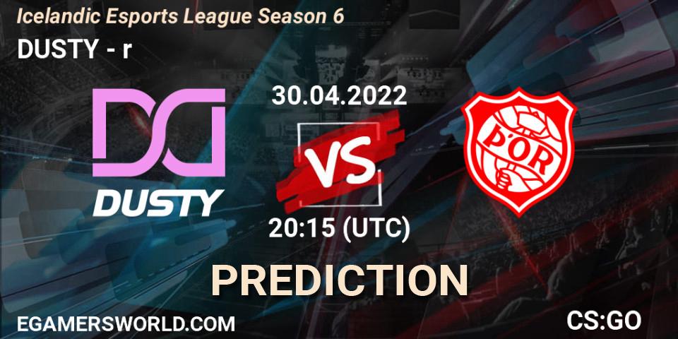 DUSTY - Þór: Maç tahminleri. 30.04.2022 at 20:15, Counter-Strike (CS2), Icelandic Esports League Season 6