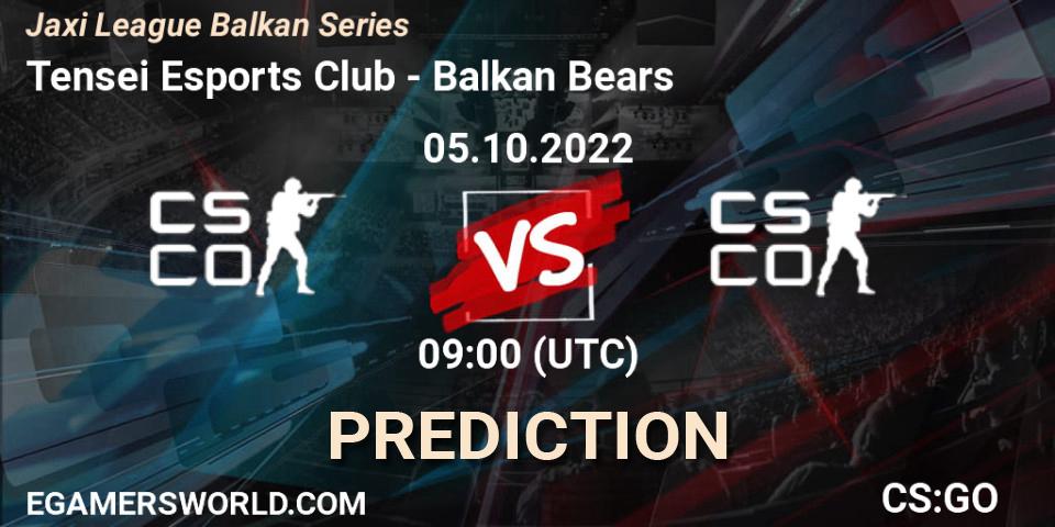 Tensei Esports Club - Balkan Bears: Maç tahminleri. 05.10.2022 at 09:00, Counter-Strike (CS2), Jaxi League Balkan Series