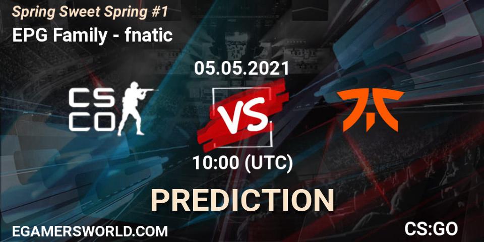 EPG Family - fnatic: Maç tahminleri. 05.05.2021 at 10:00, Counter-Strike (CS2), Spring Sweet Spring #1