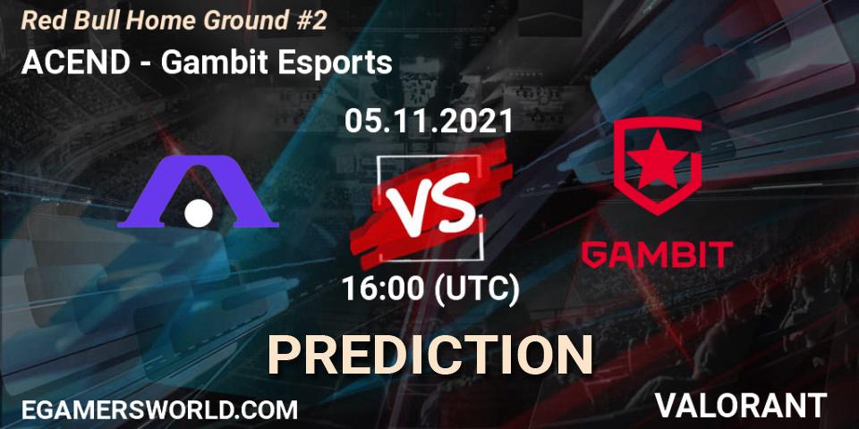 ACEND - Gambit Esports: Maç tahminleri. 05.11.2021 at 18:00, VALORANT, Red Bull Home Ground #2