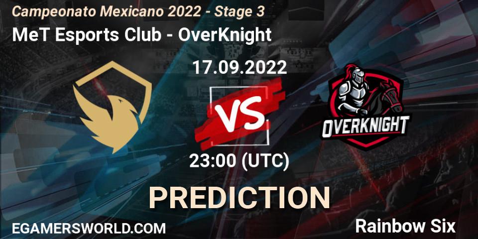 MeT Esports Club - OverKnight: Maç tahminleri. 17.09.2022 at 23:00, Rainbow Six, Campeonato Mexicano 2022 - Stage 3