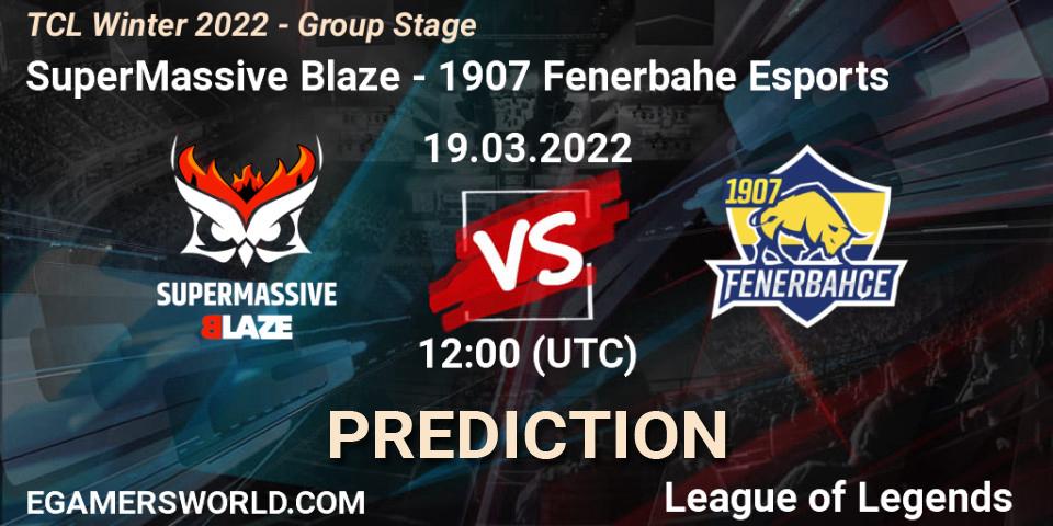 SuperMassive Blaze - 1907 Fenerbahçe Esports: Maç tahminleri. 19.03.2022 at 12:00, LoL, TCL Winter 2022 - Group Stage