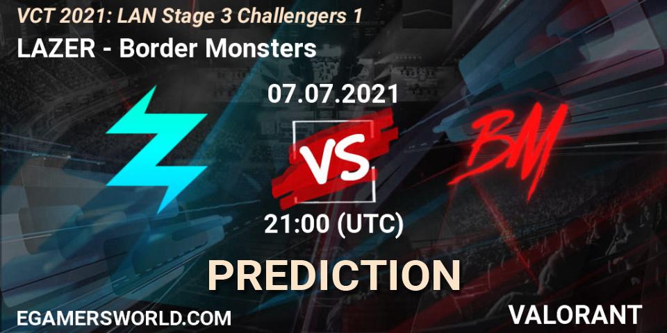 LAZER - Border Monsters: Maç tahminleri. 07.07.2021 at 21:00, VALORANT, VCT 2021: LAN Stage 3 Challengers 1