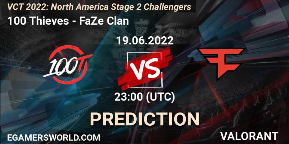 100 Thieves - FaZe Clan: Maç tahminleri. 19.06.2022 at 23:40, VALORANT, VCT 2022: North America Stage 2 Challengers