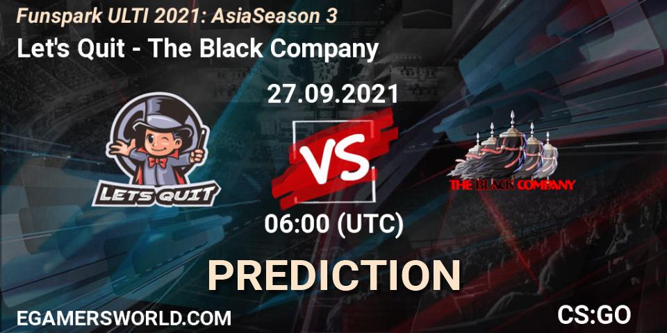 Let's Quit - The Black Company: Maç tahminleri. 27.09.2021 at 06:30, Counter-Strike (CS2), Funspark ULTI 2021: Asia Season 3