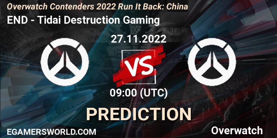 END - Tidai Destruction Gaming: Maç tahminleri. 27.11.22, Overwatch, Overwatch Contenders 2022 Run It Back: China
