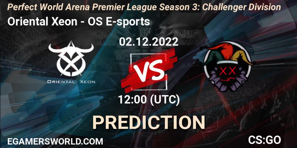 Oriental Xeon - OS E-sports: Maç tahminleri. 02.12.2022 at 12:00, Counter-Strike (CS2), Perfect World Arena Premier League Season 3: Challenger Division