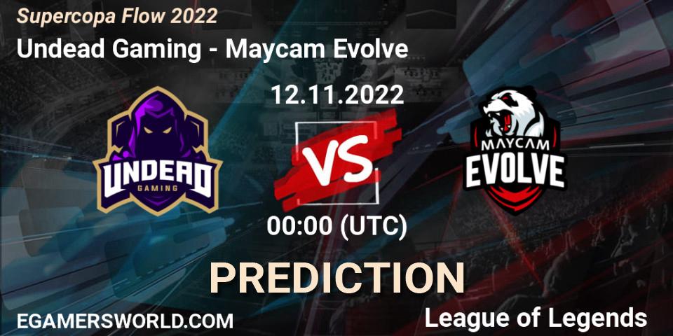Undead Gaming - Maycam Evolve: Maç tahminleri. 12.11.2022 at 00:00, LoL, Supercopa Flow 2022