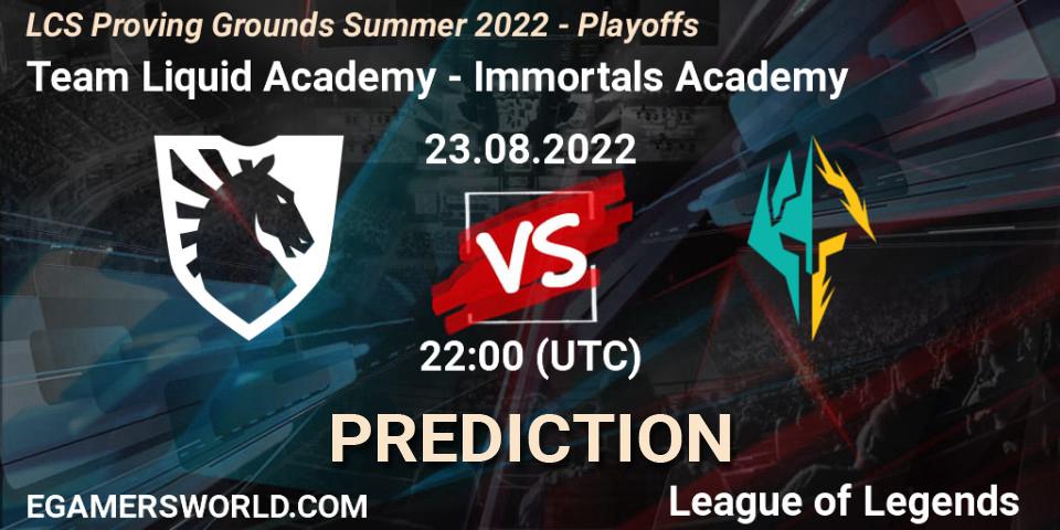 Team Liquid Academy - Immortals Academy: Maç tahminleri. 23.08.2022 at 22:00, LoL, LCS Proving Grounds Summer 2022 - Playoffs