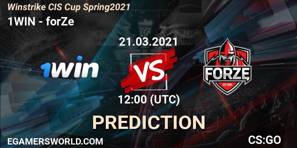 1WIN - forZe: Maç tahminleri. 21.03.2021 at 09:00, Counter-Strike (CS2), Winstrike CIS Cup Spring 2021