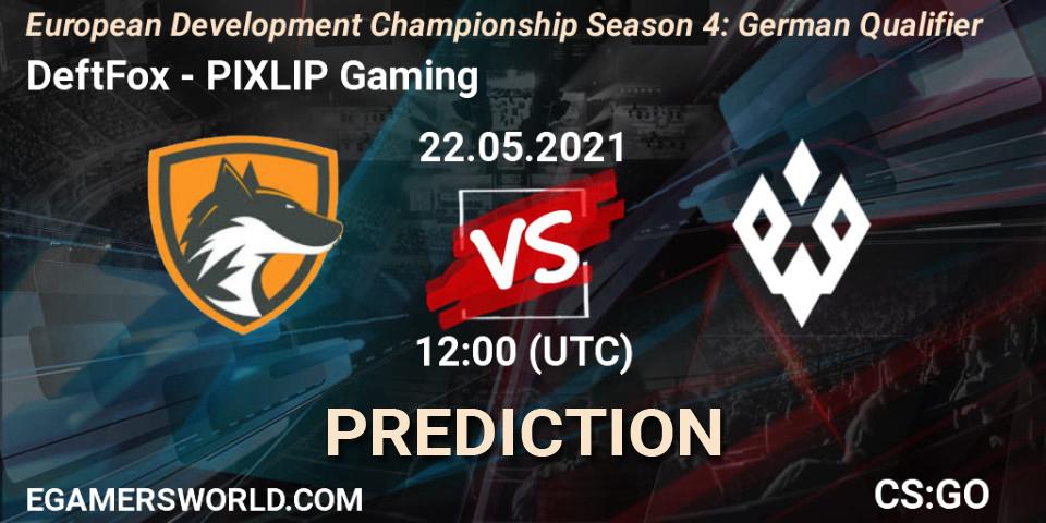 DeftFox - PIXLIP Gaming: Maç tahminleri. 22.05.2021 at 14:00, Counter-Strike (CS2), European Development Championship Season 4: German Qualifier