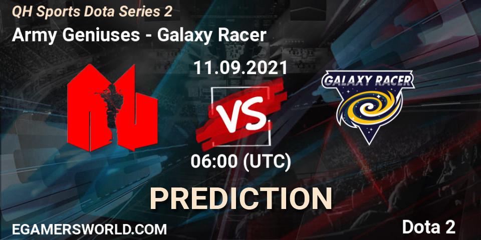 Army Geniuses - Galaxy Racer: Maç tahminleri. 11.09.2021 at 06:06, Dota 2, QH Sports Dota Series 2