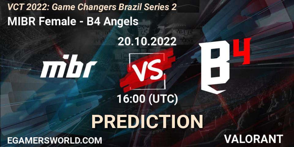 MIBR Female - B4 Angels: Maç tahminleri. 20.10.2022 at 16:20, VALORANT, VCT 2022: Game Changers Brazil Series 2