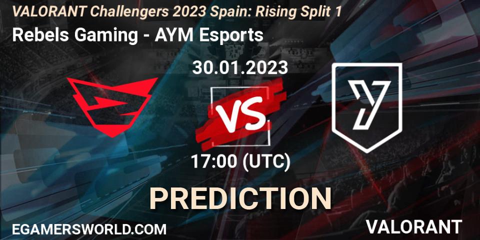 Rebels Gaming - AYM Esports: Maç tahminleri. 30.01.23, VALORANT, VALORANT Challengers 2023 Spain: Rising Split 1