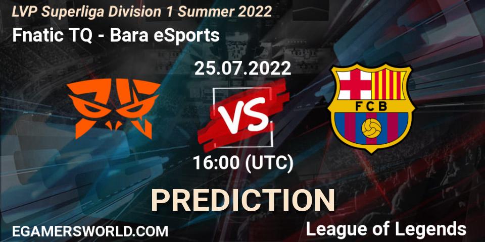 Fnatic TQ - Barça eSports: Maç tahminleri. 25.07.2022 at 20:00, LoL, LVP Superliga Division 1 Summer 2022