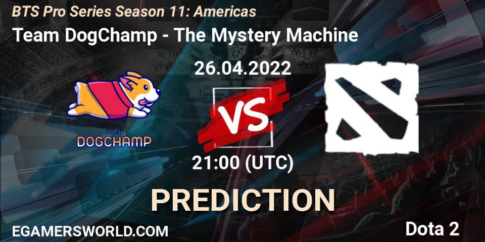 Team DogChamp - The Mystery Machine: Maç tahminleri. 26.04.2022 at 21:02, Dota 2, BTS Pro Series Season 11: Americas