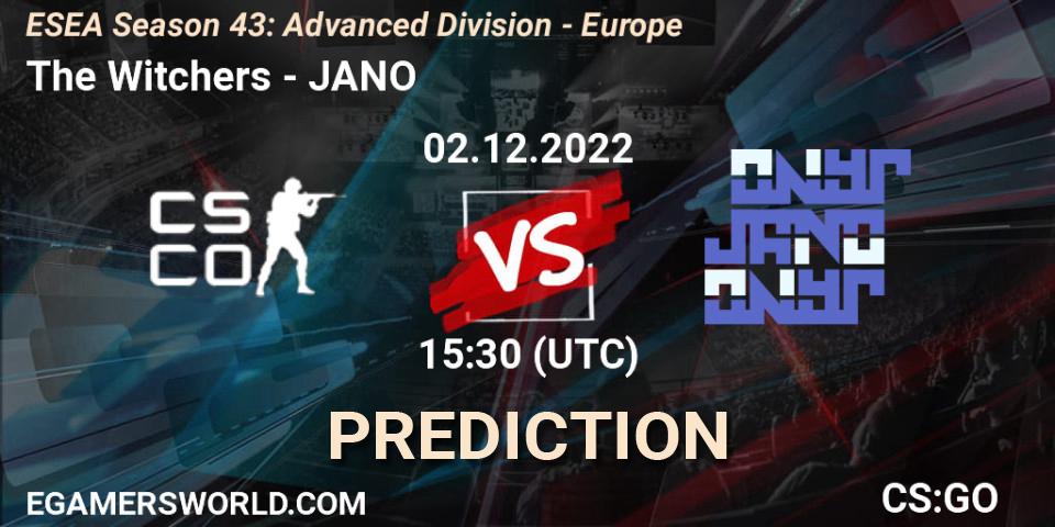 The Witchers - JANO: Maç tahminleri. 02.12.22, CS2 (CS:GO), ESEA Season 43: Advanced Division - Europe