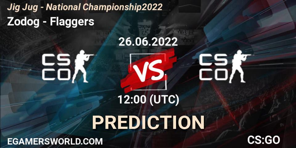 Zodog - Flaggers: Maç tahminleri. 26.06.2022 at 12:00, Counter-Strike (CS2), Jig Jug - National Championship 2022