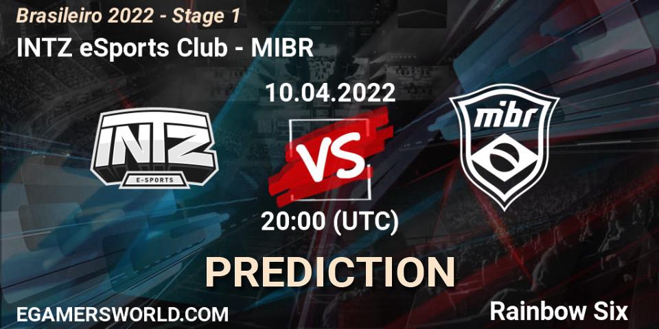 INTZ eSports Club - MIBR: Maç tahminleri. 10.04.2022 at 20:00, Rainbow Six, Brasileirão 2022 - Stage 1