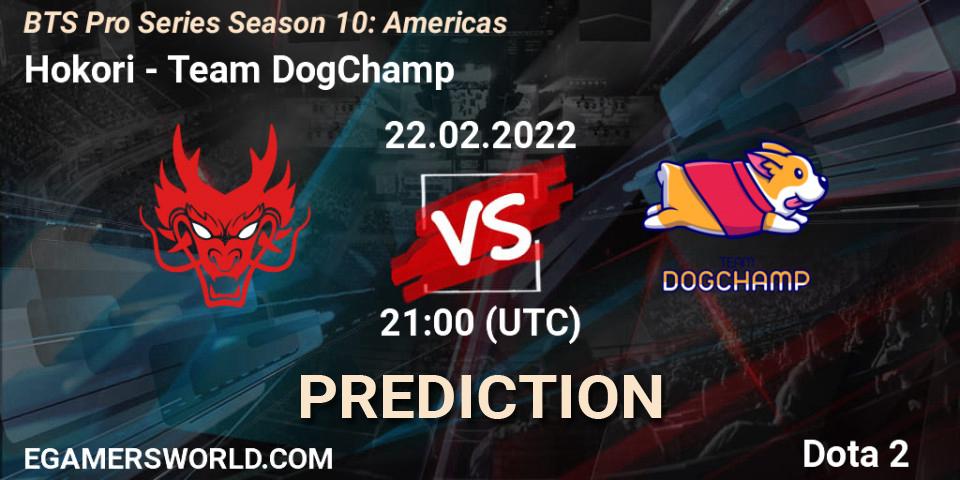 Hokori - Team DogChamp: Maç tahminleri. 22.02.2022 at 21:05, Dota 2, BTS Pro Series Season 10: Americas