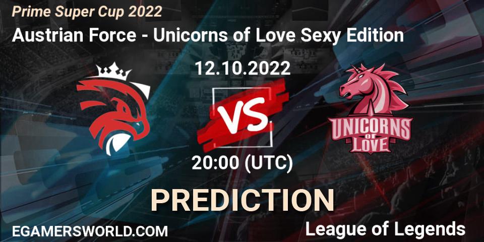 Austrian Force - Unicorns of Love Sexy Edition: Maç tahminleri. 12.10.2022 at 20:00, LoL, Prime Super Cup 2022