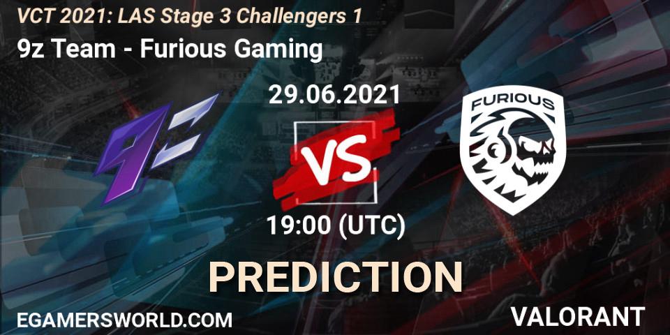 9z Team - Furious Gaming: Maç tahminleri. 29.06.2021 at 22:30, VALORANT, VCT 2021: LAS Stage 3 Challengers 1