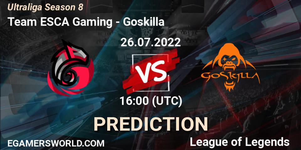 Team ESCA Gaming - Goskilla: Maç tahminleri. 26.07.2022 at 16:00, LoL, Ultraliga Season 8