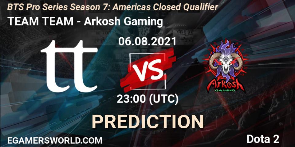 TEAM TEAM - Arkosh Gaming: Maç tahminleri. 06.08.2021 at 22:59, Dota 2, BTS Pro Series Season 7: Americas Closed Qualifier