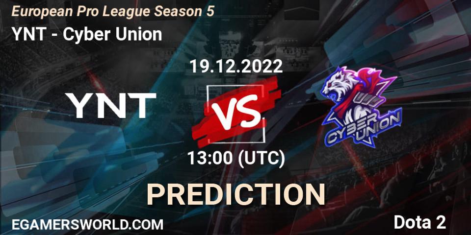 YNT - Cyber Union: Maç tahminleri. 19.12.22, Dota 2, European Pro League Season 5